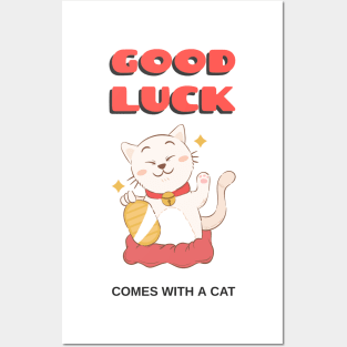 Good Luck comes with a cat Posters and Art